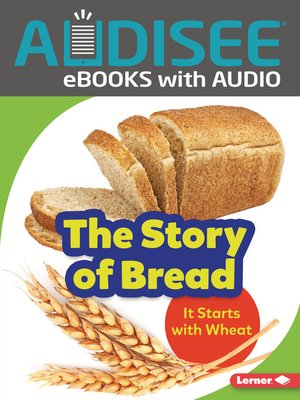 cover image of The Story of Bread